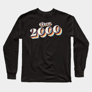 2000 Birthday! Long Sleeve T-Shirt